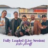 Fully Loaded (Live Session)
